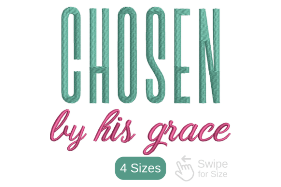 Chosen by His Grace Embroidery